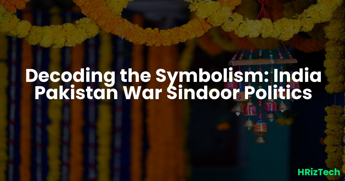 India Pakistan War Sindoor Politics