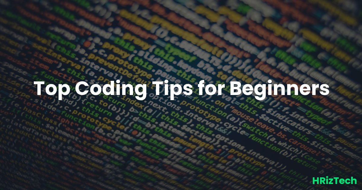 Top Coding Tips for Beginners